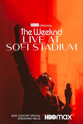 ϣSofiݳ The Weeknd: Live at SoFi Stadium