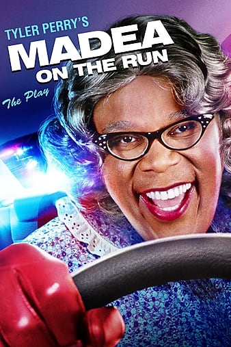 Tyler Perry\'s: Madea on the Run