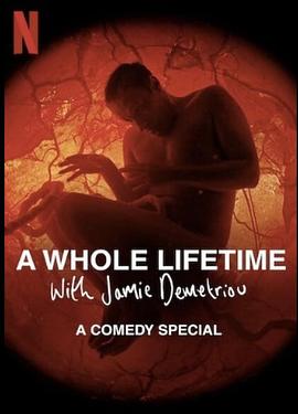 ׵÷СƷ A Whole Lifetime with Jamie Demetriou