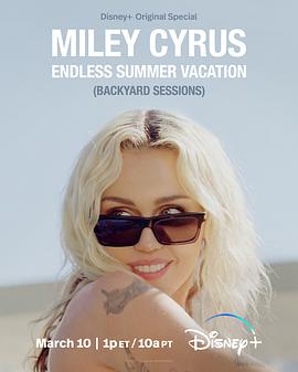 ĺԺֳ Miley Cyrus: Endless Summer Vacation (Backyard Sessions)