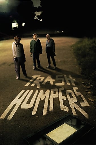 ո Trash Humpers