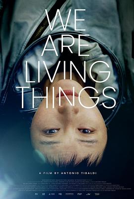  We Are Living Things