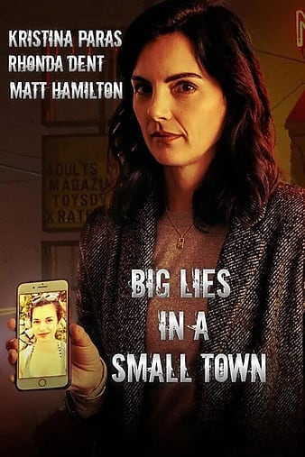 Big Lies in a Small Town