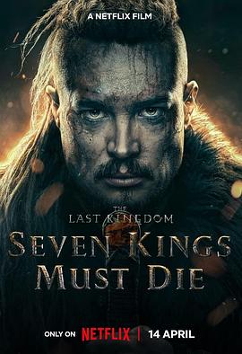 ¹ɥ The Last Kingdom: Seven Kings Must Die