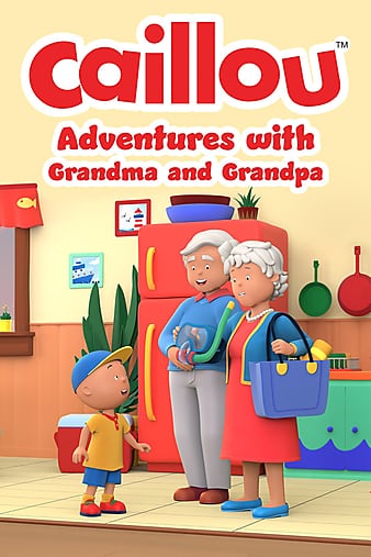 ɣүү̵ðCaillou: Adventures with Grandma and Grandpa