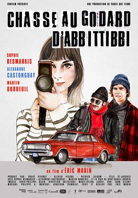 ׷ٱ La Chasse au Godard d\'Abbittibbi