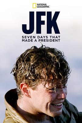 ͳĹؼ JFK: Seven Days That Made a President