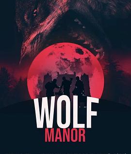 ׯ԰ Wolf Manor