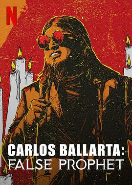 ˹ð֪ Carlos Ballarta: False Prophet