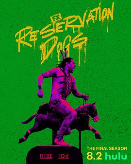 ֮Ȯ  Reservation Dogs Season 3