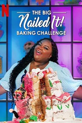 ˣս The Big Nailed It Baking Challenge