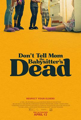 豣ķ Don't Tell Mom the Babysitter's Dead