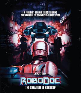 еսĵ RoboDoc: The Creation of Robocop