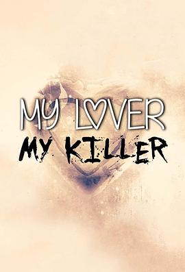 my lover my killer Season 1