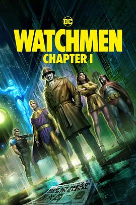 () Watchmen Chapters I