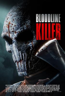 Ѫͳɱħ Bloodline Killer