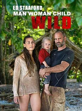 Ұһ ED Stafford: Man Woman Child Wild