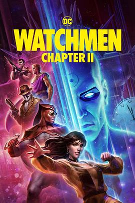 () Watchmen Chapters II