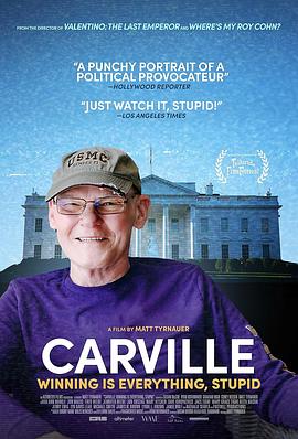 άʤһУ Carville: Winning Is Everything, Stupid!