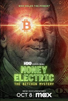 ҵԵ Money Electric: The Bitcoin Mystery