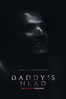 ϵԴ Daddy\'s Head