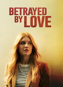 鱳 Betrayed by Love